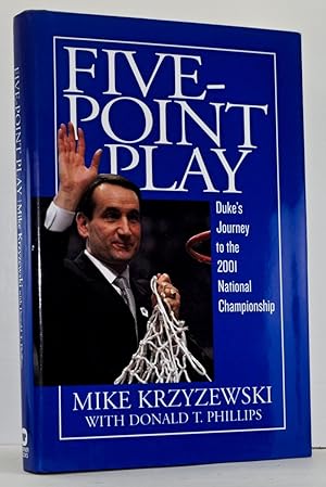 Five-Point Play: Duke's Journey to the 2001 National Championship