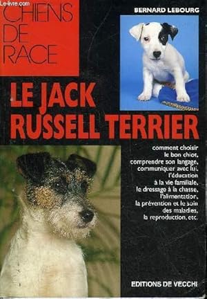 Imagen del vendedor de LE JACK RUSSELL TERRIER. a la venta por Le-Livre