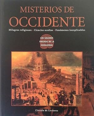 MISTERIOS DE OCCIDENTE (MILAGROS RELIGIOSOS - CIENCIAS OCULTAS - FENÓMENOS INEXPLICABLES)