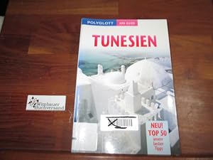 Immagine del venditore per Tunesien : [neu! Top 50, unsere besten Tipps]. [Autoren: Rawlinson Carter . bers.: Cornelia Greiner ; Daniela Schetar. Red.: Gudrun Rcker] venduto da Antiquariat im Kaiserviertel | Wimbauer Buchversand