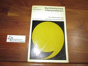 Seller image for Synthetisches Interpretieren : Zur Methodik d. Literaturwiss. for sale by Antiquariat im Kaiserviertel | Wimbauer Buchversand
