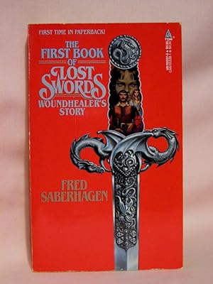 Immagine del venditore per THE FIRST BOOK OF LOST SWORDS: WOUNDHEALERS STORY venduto da Robert Gavora, Fine & Rare Books, ABAA