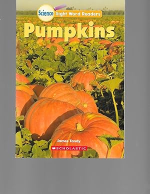 Seller image for Pumpkins (Science Sight Word Readers) for sale by TuosistBook