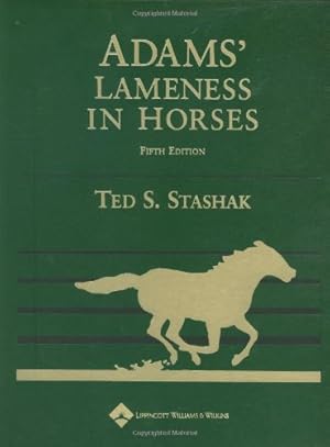 Bild des Verkufers fr Adams' Lameness in Horses, Revised Reprint zum Verkauf von Modernes Antiquariat an der Kyll