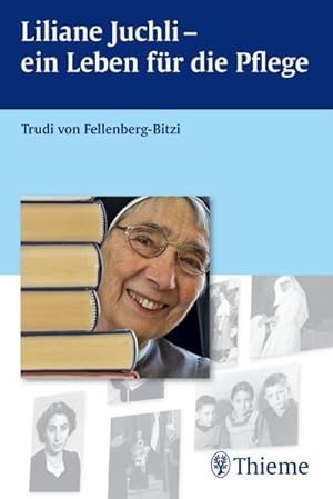 Imagen del vendedor de Liliane Juchli - Ein Leben fr die Pflege a la venta por AHA-BUCH GmbH