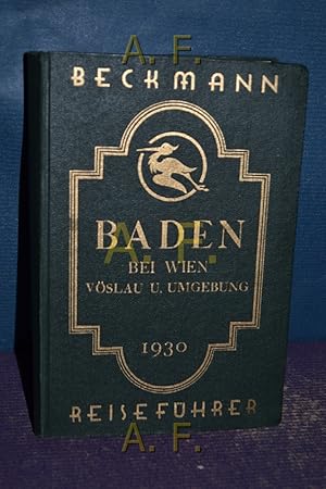 Bild des Verkufers fr Baden bei Wien Vslau und Umgebung. zum Verkauf von Antiquarische Fundgrube e.U.