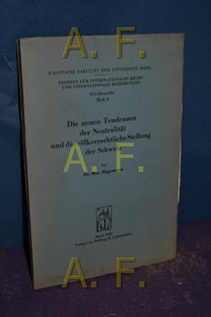 Imagen del vendedor de Juristische Fakultt der Universitt Basel institut fr Internationales Recht und Internationale Beziehungen, Schriftenreihe Heft 4: Die neuen Tendenzen der Neutralitt und die vlkerrechtliche Stellung der Schweiz a la venta por Antiquarische Fundgrube e.U.