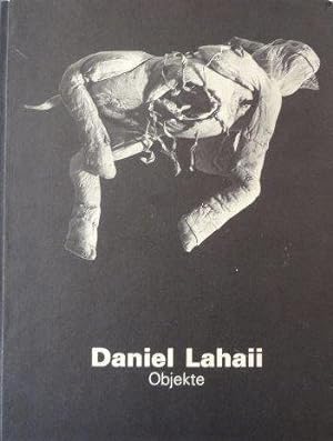 Daniel Lahaii - Objekte Galerie Mesmer 4/6 - 3/7/93 - 3/8 - 21/8/93