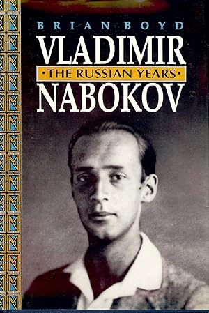 Bild des Verkufers fr VLADIMIR NABOKOV: THE RUSSIAN YEARS zum Verkauf von Antic Hay Books