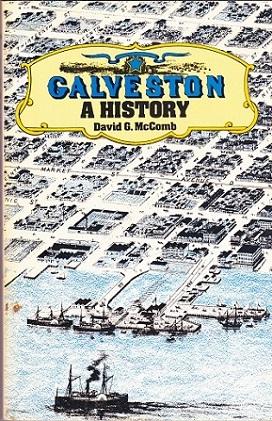 Seller image for Galveston: a History for sale by Shamrock Books