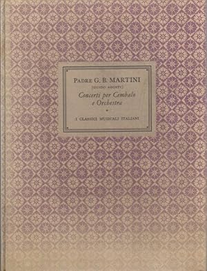 Immagine del venditore per Concerti per cembalo e orchestra.: Prima edizione dal manoscritto autografo. Revisione e riduzione per 2 pianoforti di Guido Agosti. I classici musicali italiani; 11. venduto da Studio Bibliografico Adige