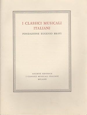 Immagine del venditore per I classici musicali italiani: Fondazione Eugenio Bravi: il programma. venduto da Studio Bibliografico Adige