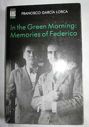 Seller image for In the Green Morning: Memoirs of Federico for sale by MacKellar Art &  Books