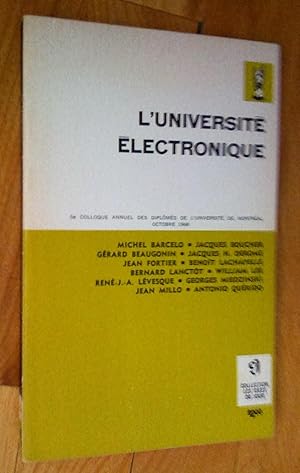 L'Université électronique: 5e colloque annuel des diplômés de l'Université de Montréal