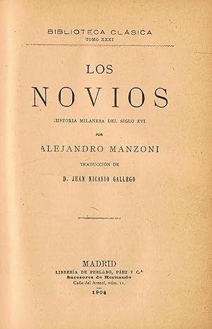 Seller image for LOS NOVIOS. Historia Milanesa del Siglo XVI for sale by Librera Torren de Rueda