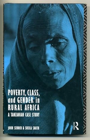 Seller image for Poverty, Class, and Gender in Rural Africa: A Tanzanian Case Study for sale by George Longden