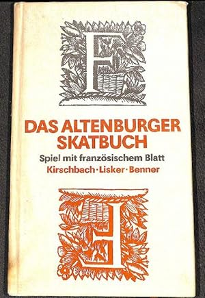 Das Altenburger Skatbuch Spiel mit französischen Blatt für Anfänger und Fortgeschrittene