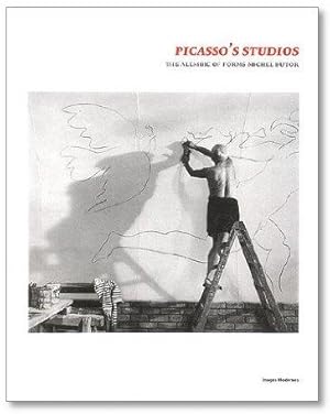Bild des Verkufers fr Picasso's studios : the alembic of forms zum Verkauf von Antiquariaat Digitalis