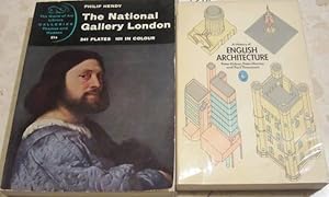Imagen del vendedor de A history of English Architecture (P. Kidson and others) + The National Gallery London (P. Hendy) [2 libros] a la venta por Libros Dickens