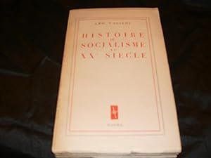 Histoire Du Socialisme Au XXe Siècle.