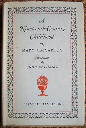 A Nineteenth-Century Childhood. With an introduction by John Betjeman