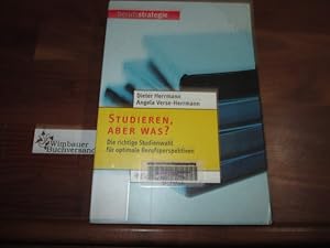 Bild des Verkufers fr Studieren, aber was? : die richtige Studienwahl fr optimale Berufsperspektiven. ; Angela Verse-Herrmann zum Verkauf von Antiquariat im Kaiserviertel | Wimbauer Buchversand