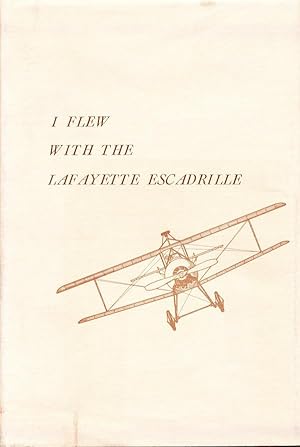 Seller image for I Flew With The Lafayette Escadrille for sale by Randall's Books