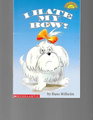 Seller image for I Hate My Bow! (Hello Reader!, Level 1) for sale by TuosistBook