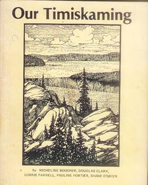 Seller image for Our Timiskaming for sale by Paperback Recycler