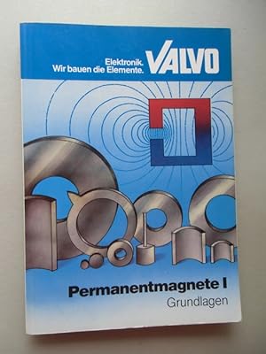 Valvo Elektronik Wir bauen die Elemente Permanentmagnete I Grundlagen