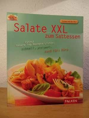 Seller image for Salate XXL zum Sattessen. Unsere Top-Rezepte-Listen: schnell, preiswert, auch frs Bro for sale by Antiquariat Weber