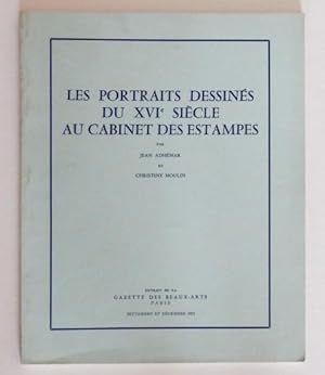 Les Portraits dessinés du XVIe siècle au Cabinet des estampes.