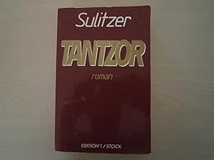 Image du vendeur pour Tantzor: Roman (French Edition) mis en vente par Le temps retrouv