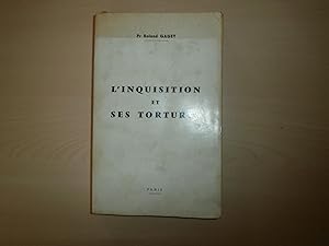 Seller image for L'inquisition Et Ses Tortures for sale by Le temps retrouv