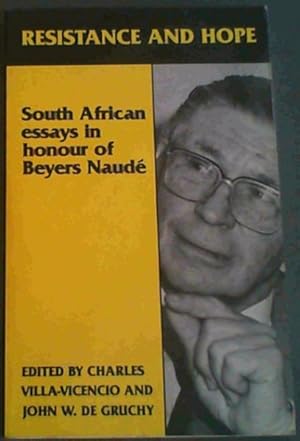 Bild des Verkufers fr Resistance and Hope; South African essays in honour of Beyers Naude zum Verkauf von Chapter 1