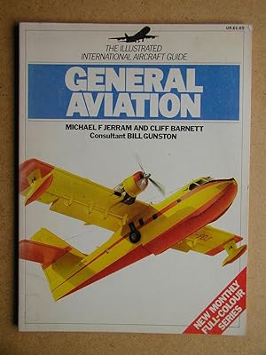 Imagen del vendedor de The Illustrated International Aircraft Guide: General Aviation. a la venta por N. G. Lawrie Books