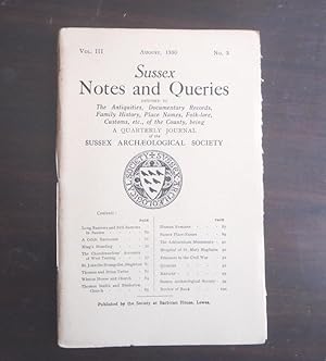 Seller image for Sussex Notes and Queries A Quarterly Journal of the Sussex Archaeological Society. Vol.III., No.3. August 1930 for sale by BRIMSTONES