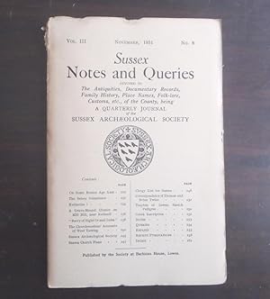 Seller image for Sussex Notes and Queries A Quarterly Journal of the Sussex Archaeological Society. Vol.III., No.8. November 1931 for sale by BRIMSTONES