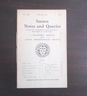 Seller image for Sussex Notes and Queries A Quarterly Journal of the Sussex Archaeological Society. Vol.XIII., No.1, February 1950 for sale by BRIMSTONES