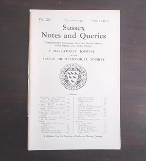 Seller image for Sussex Notes and Queries A Quarterly Journal of the Sussex Archaeological Society. Vol.XIII., Nos.15 and 16, November 1953 for sale by BRIMSTONES
