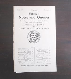 Seller image for Sussex Notes and Queries A Quarterly Journal of the Sussex Archaeological Society. Vol.XIV., Nos.5 and 6, May 1955 for sale by BRIMSTONES