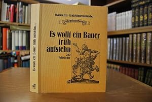 Es wollt ein Bauer früh aufstehn. 222 Volkslieder.