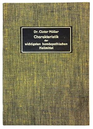 Seller image for Charakteristik der wichtigsten homopathischen Heilmittel. 5. Auflage. for sale by erlesenes  Antiquariat & Buchhandlung