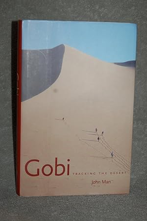 Immagine del venditore per Gobi; Tracking the Desert venduto da Books by White/Walnut Valley Books