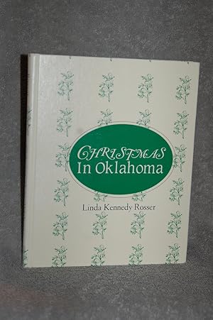 Bild des Verkufers fr Christmas in Oklahoma; Past and Present zum Verkauf von Books by White/Walnut Valley Books