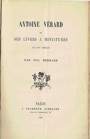 Antoine Vérard et ses livres à miniatures au XVème siècle