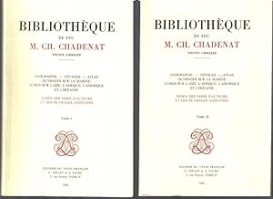 Bibliothèque de feu M. Ch. Chadenat, ancien libraire. Géographie - voyages - atlas - ouvrages sur...