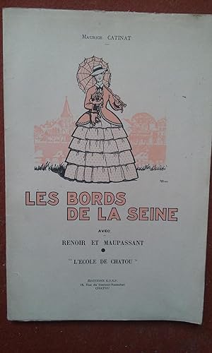 Les Bords de la Seine avec Renoir et Maupassant - "L'Ecole de Chatou"