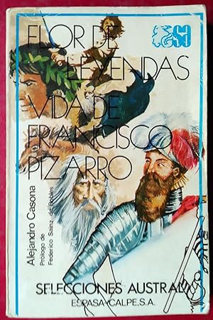 Imagen del vendedor de Flor de leyendas / Vida de Francisco Pizarro a la venta por FERDYDURKE LIBROS