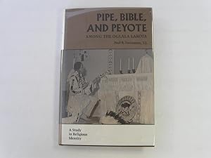 Seller image for Pipe, Bible and Peyote Among the Oglala Lakota for sale by Amber Unicorn Books